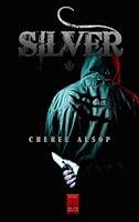 Algopix Similar Product 14 - Silver (The Silver Series Book 1)