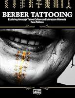 Algopix Similar Product 17 - Berber Tattooing Exploring Amazigh