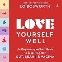 Algopix Similar Product 20 - Love Yourself Well An Empowering