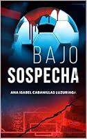 Algopix Similar Product 11 - Bajo Sospecha (Spanish Edition)