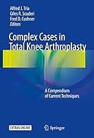 Algopix Similar Product 7 - Complex Cases in Total Knee