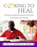 Algopix Similar Product 1 - Cooking to Heal A Christian couples