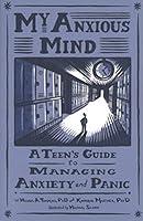 Algopix Similar Product 5 - My Anxious Mind A Teens Guide to