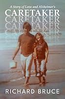 Algopix Similar Product 16 - CARETAKER A Story of Love and