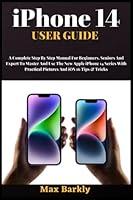 Algopix Similar Product 11 - iPhone 14 User Guide A Complete Step