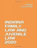 Algopix Similar Product 20 - INDIANA FAMILY LAW AND JUVENILE LAW 2020