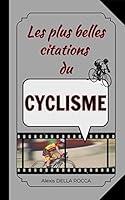 Algopix Similar Product 5 - Les plus belles citations du cyclisme