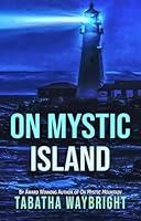 Algopix Similar Product 14 - On Mystic Island The Mystic Series