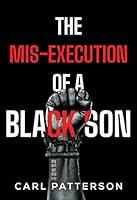 Algopix Similar Product 5 - The Mis-Execution of a Black Son