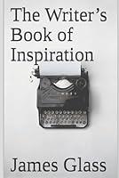 Algopix Similar Product 15 - The Writer’s Book of Inspiration