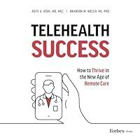 Algopix Similar Product 18 - Telehealth Success How to Thrive in