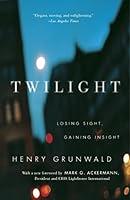 Algopix Similar Product 19 - Twilight: Losing Sight, Gaining Insight