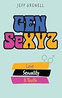 Algopix Similar Product 1 - Gen SeXYZ: Love, Sexuality & Youth