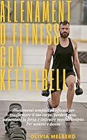 Algopix Similar Product 16 - ALLENAMENTO FITNESS CON KETTLEBELL 