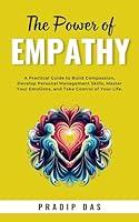 Algopix Similar Product 17 - The Power of Empathy A Practical Guide