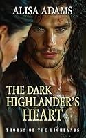 Algopix Similar Product 10 - The Dark Highlanders Heart A Scottish