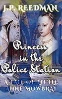 Algopix Similar Product 16 - Princess in the Police Station A Tale