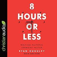 Algopix Similar Product 9 - 8 Hours or Less Writing Faithful