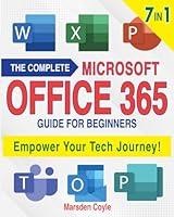 Algopix Similar Product 1 - The Complete Microsoft Office 365 Guide