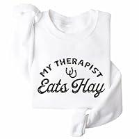 Algopix Similar Product 4 - My Therapist Eats Hay Sweatshirt Horse