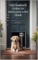 Algopix Similar Product 14 - The Complete Guide to Installing a Pet