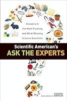 Algopix Similar Product 12 - Scientific Americans Ask the Experts