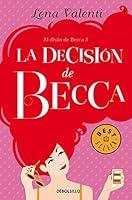 Algopix Similar Product 4 - La decisin de Becca El divn de Becca