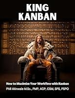 Algopix Similar Product 14 - King Kanban How to Maximize Your