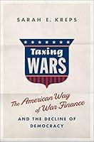 Algopix Similar Product 18 - Taxing Wars The American Way of War