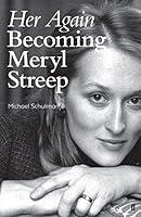 Algopix Similar Product 20 - Her Again: Becoming Meryl Streep