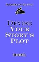 Algopix Similar Product 11 - Devise Your Storys Plot Storytelling