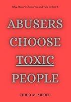 Algopix Similar Product 13 - Abusers Choose Toxic People Why