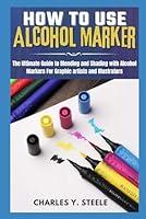 Algopix Similar Product 3 - HOW TO USE ALCOHOL MARKERS The