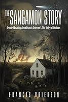 Algopix Similar Product 3 - The Sangamon Story Selected Readings