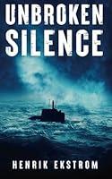 Algopix Similar Product 10 - Unbroken Silence A Cold War thriller