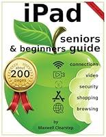 Algopix Similar Product 16 - iPad seniors  beginners guide