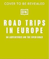 Algopix Similar Product 19 - Road Trips in Europe 50 Adventures on