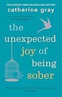 Algopix Similar Product 18 - The Unexpected Joy of Being Sober