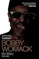 Algopix Similar Product 6 - Bobby Womack My Story 19442014