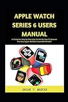 Algopix Similar Product 11 - Apple Watch Series 6 Users Manual A