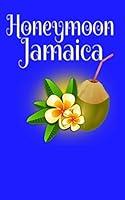 Algopix Similar Product 10 - Honeymoon in Jamaica Blank Lined