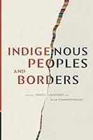 Algopix Similar Product 8 - Indigenous Peoples and Borders