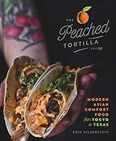 Algopix Similar Product 8 - The Peached Tortilla Modern Asian