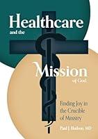 Algopix Similar Product 19 - Healthcare and the Mission of God