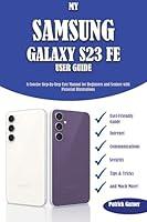 Algopix Similar Product 18 - My Samsung Galaxy S23 FE User Guide A