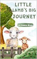 Algopix Similar Product 18 - Little Lambs Big Journey A