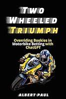 Algopix Similar Product 5 - TwoWheeled Triumph Overriding Bookies