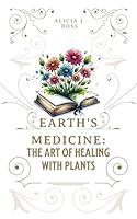 Algopix Similar Product 1 - Earths Medicine  The Art of Healing