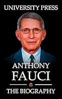 Algopix Similar Product 19 - Anthony Fauci Book The Biography of