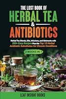 Algopix Similar Product 17 - The Lost Book of Herbal Tea 